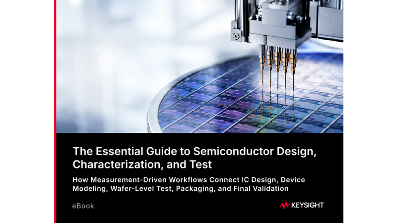 The Essential Guide to Semiconductor Design, Characterization, and Test
